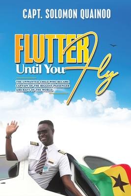 Flutter Until You Fly