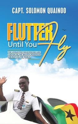 Flutter Until You Fly