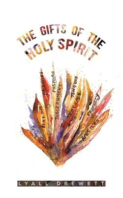 The Gifts of the Holy Spirit