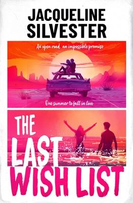 The Last Wish List: The Most Weepy Road Trip Romance Subscription