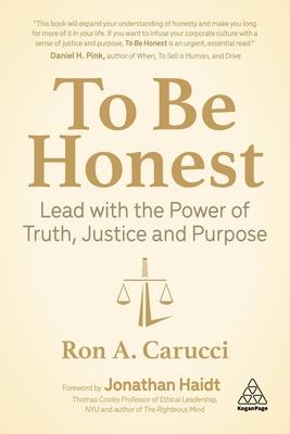 To Be Honest: Lead with the Power of Truth, Justice and Purpose Subscription