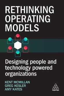 Rethinking Operating Models: Designing People and Technology Powered Organizations