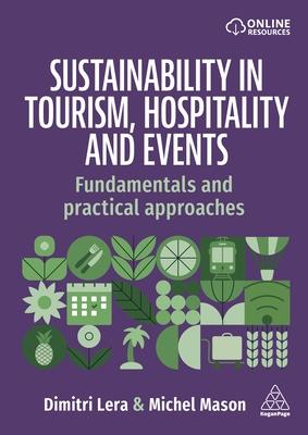 Sustainability in Tourism, Hospitality and Events: Fundamentals and Practical Approaches Subscription