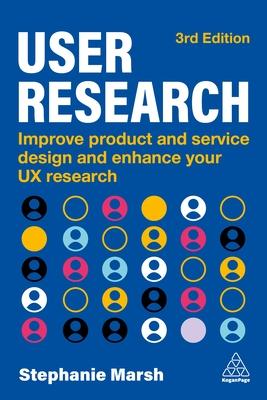 User Research: Improve Product and Service Design and Enhance Your UX Research Subscription