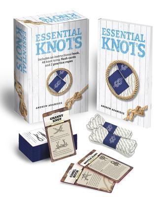 Essential Knots Kit: Includes Instructional Book, 48 Knot-Tying Flash Cards and 2 Practice Ropes [With Cards]