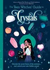 The Teen Witches' Guide to Crystals: Discover the Secret Forces of the Universe... and Unlock Your Own Hidden Power! Subscription