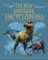 The New Dinosaur Encyclopedia: Predators & Prey, Flying & Sea Creatures, Early Mammals, and More! Subscription