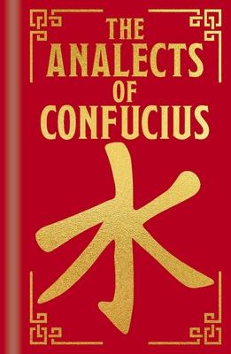 The Analects of Confucius