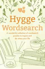 Hygge Wordsearch: A Wonderful Collection of Wordsearch Puzzles to Inspire and De-Stress Your Life Subscription