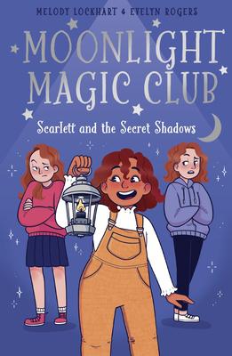 Moonlight Magic Club: Scarlett and the Secret Shadows Subscription