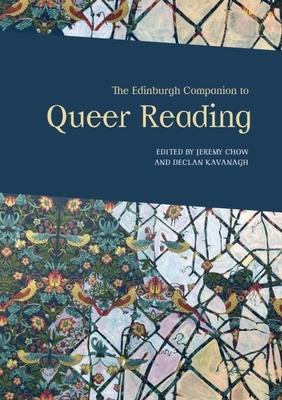 The Edinburgh Companion to Queer Reading