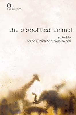 The Biopolitical Animal