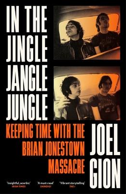 In the Jingle Jangle Jungle: Keeping Time with the Brian Jonestown Massacre Subscription