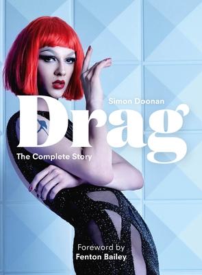 Drag: Mini: The Complete Story with New Foreword by Fenton Bailey