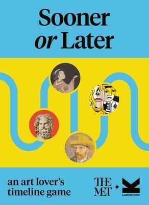 Sooner or Later?: An Art Lover's Timeline Game