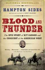 Blood and Thunder: An Epic of the American West Subscription