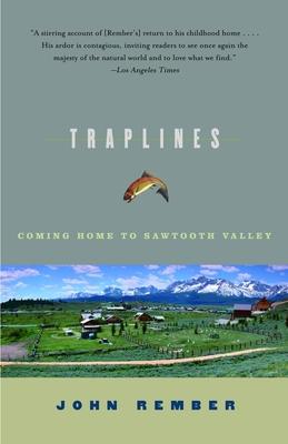 Traplines: Coming Home to Sawtooth Valley