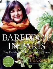 Barefoot in Paris: Easy French Food You Can Make at Home: A Barefoot Contessa Cookbook Subscription