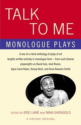 Talk to Me: Monologue Plays