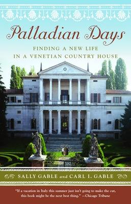 Palladian Days: Finding a New Life in a Venetian Country House