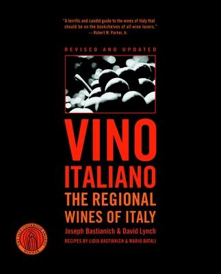 Vino Italiano: The Regional Wines of Italy