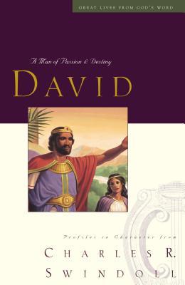 David: A Man of Passion & Destiny