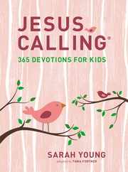 Jesus Calling: 365 Devotions for Kids (Girls Edition): Easter and Spring Gifting Edition Subscription