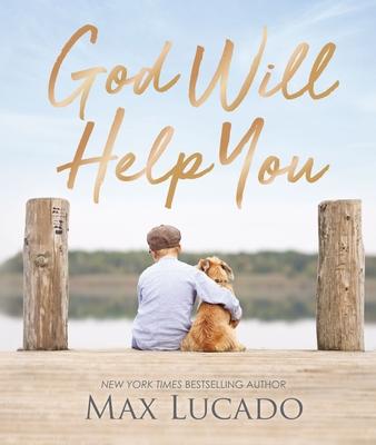 God Will Help You: Finding Comfort and Encouragement in God's Promises