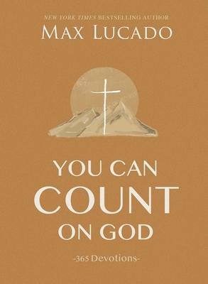 You Can Count on God: 365 Devotions