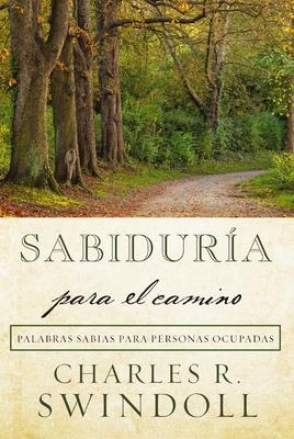 The Sabidur��a para el camino: Palabras sabias para personas ocupadas Subscription
