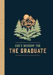God's Wisdom for the Graduate: Class of 2024 - Mountain: New King James Version Subscription