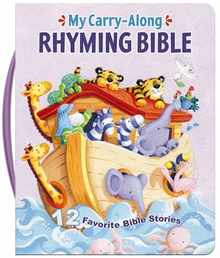 My Carry-Along Rhyming Bible: 12 Favorite Bible Stories