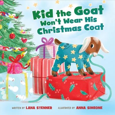 Kid the Goat Won't Wear His Christmas Coat Subscription