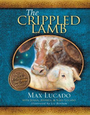 The Crippled Lamb: A Christmas Story about Finding Your Purpose