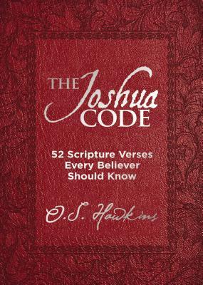 The Joshua Code: 52 Scripture Verses Every Believer Should Know