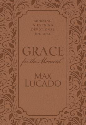 Grace for the Moment: Morning and Evening Devotional Journal, Hardcover