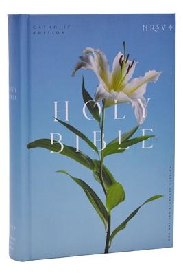 NRSV Catholic Edition Bible, Easter Lily Hardcover (Global Cover Series): Holy Bible