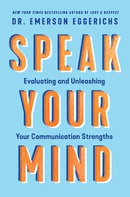 Speak Your Mind: Evaluating and Unleashing Your Communication Strengths Subscription