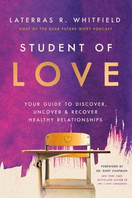 Student of Love: Your Guide to Discover, Uncover, and Recover Healthy Relationships Subscription