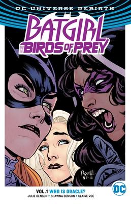 Batgirl and the Birds of Prey Vol. 1: Who Is Oracle? (Rebirth)