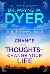 Change Your Thoughts - Change Your Life: Living the Wisdom of the Tao Subscription