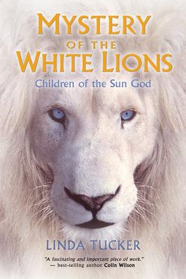 Mystery of the White Lions: Children of the Sun God