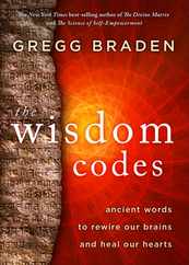 The Wisdom Codes: Ancient Words to Rewire Our Brains and Heal Our Hearts Subscription
