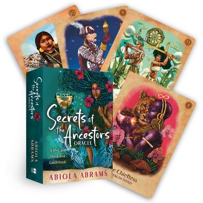 Secrets of the Ancestors Oracle: A 45-Card Deck and Guidebook for Connecting to Your Family Lineage, Exploring Modern Ancestral Veneration, and Reveal