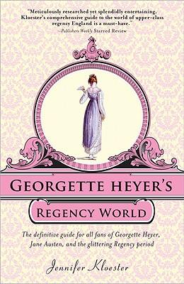 Georgette Heyer's Regency World