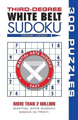 Third-Degree White Belt Sudoku(r)