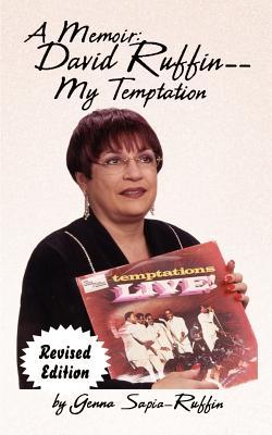 A Memoir: David Ruffin - My Temptation