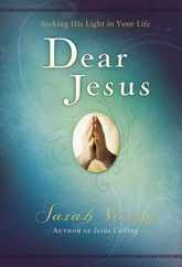 Dear Jesus, Padded Hardcover, with Scripture References: Seeking His Light in Your Life Subscription