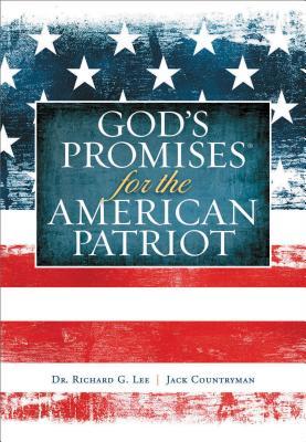 God's Promises for the American Patriot: Faith and Freedom in Us History