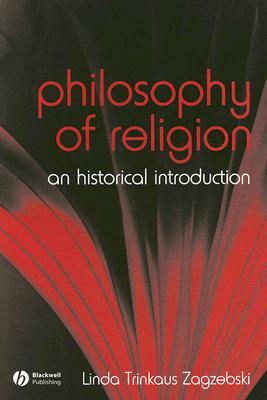 The Philosophy of Religion: An Historical Introduction